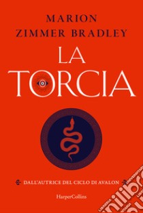 La torcia libro di Zimmer Bradley Marion