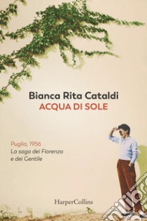 Acqua di sole. Ediz. speciale libro di Cataldi Bianca Rita