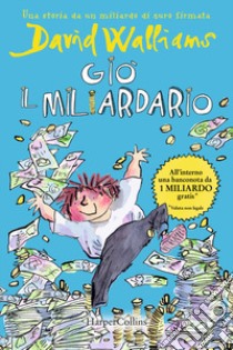 Gio il miliardario libro di Walliams David