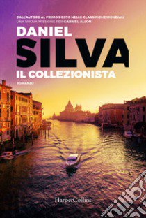 Il collezionista libro di Silva Daniel