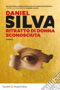 Ritratto di donna sconosciuta libro di Silva Daniel