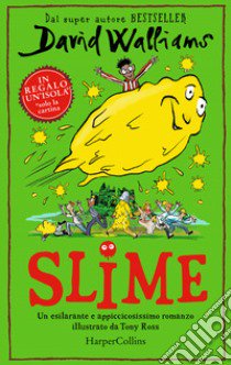 Slime libro di Walliams David