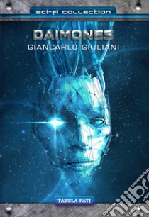 Daimones libro di Giuliani Giancarlo