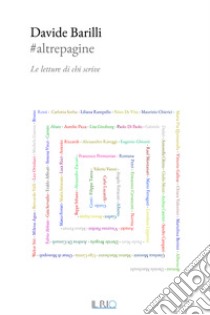 #altrepagine. Le letture di chi scrive libro di Barilli Davide