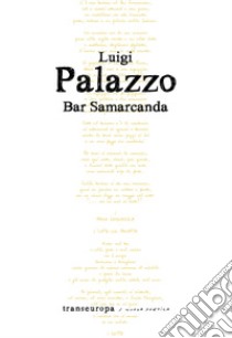 Bar Samarcanda libro di Palazzo Luigi