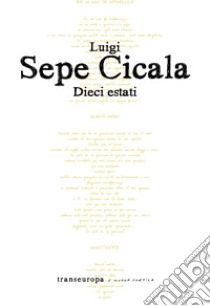 Dieci estati libro di Sepe Cicala Luigi