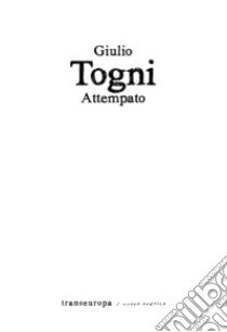 Attempato libro di Togni Giulio