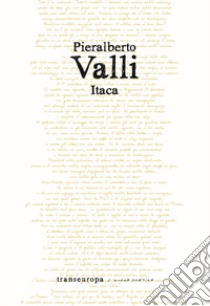 Itaca libro di Valli Pieralberto