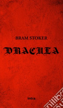 Dracula libro di Stoker Bram