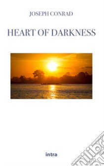 Heart of darkness libro di Conrad Joseph