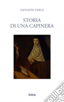 Storia di una capinera libro di Verga Giovanni