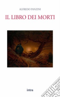 Il libro dei morti libro di Panzini Alfredo