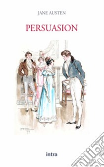 Persuasion libro di Austen Jane