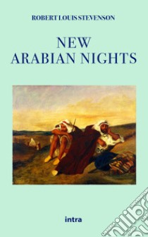 New arabian nights libro di Stevenson Robert Louis