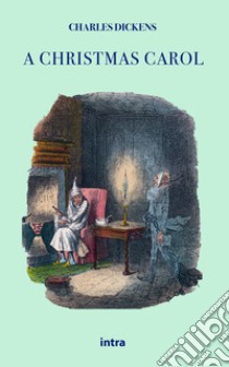 A Christmas carol libro di Dickens Charles