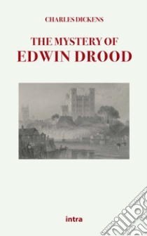 The mystery of Edwin Drood libro di Dickens Charles