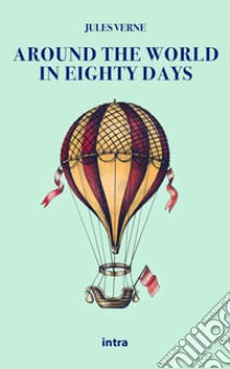 Around the world in eighty days libro di Verne Jules