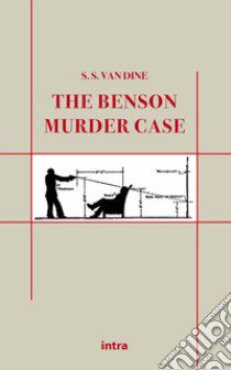 The Benson murder case libro di Van Dine S. S.