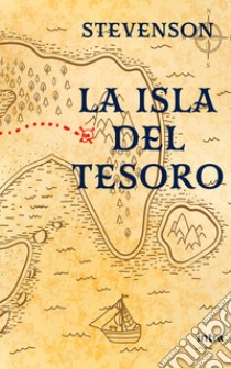 La isla del tesoro libro di Stevenson Robert Louis