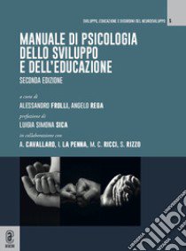 Manuale di psicologia dello sviluppo e dell'educazione libro di Frolli A. (cur.); Rizzo S. (cur.)