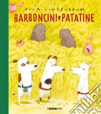 Barboncini e patatine libro di Lindenbaum Pija