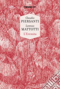 L'eremita libro di Piersanti Claudio