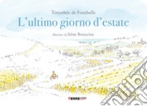 L'ultimo giorno d'estate libro di Fombelle Timothée de