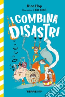 I combinadisastri libro di Hop Rico