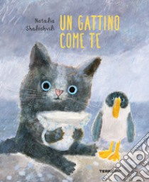 Un gattino come te. Ediz. a colori libro di Shaloshvili Natalia