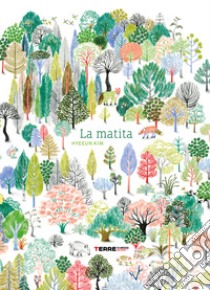 La matita. Ediz. a colori libro di Kim Hyeeun