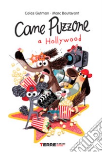 Cane puzzone a Hollywood libro di Gutman Colas