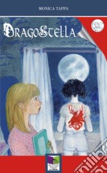 Dragostella libro di Tappa Monica