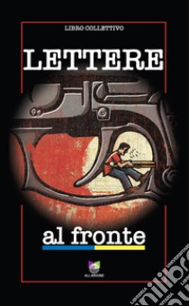 Lettere al fronte libro