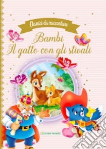 Bambi-Il gatto con gli stivali libro