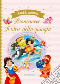 Biancaneve-Il libro della giungla libro