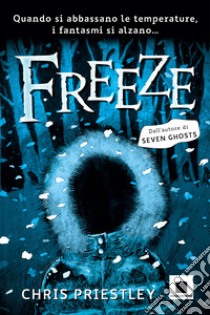 Freeze libro di Priestley Chris