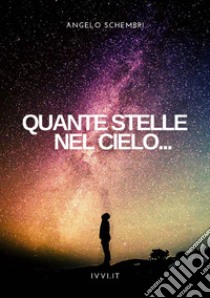 Quante stelle nel cielo libro di Schembri Angelo