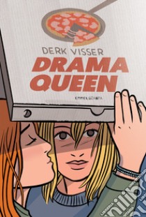 Drama queen libro di Visser Derk