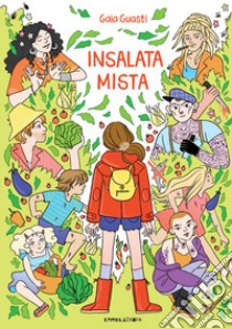 Insalata mista libro di Guasti Gaia