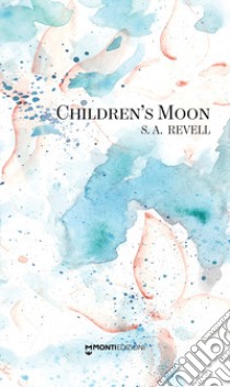 Children's moon libro di Revell Sophie Amanda