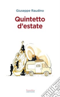 Quintetto d'estate libro di Raudino Giuseppe