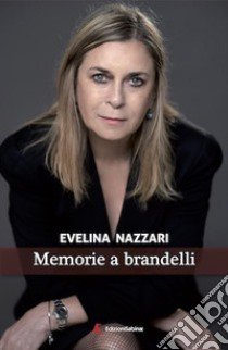 Memorie a brandelli libro di Buffa Nazzari Maria Evelina