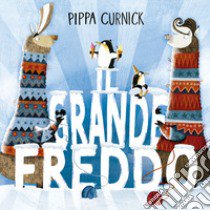 il grande freddo libro di Curnick Pippa