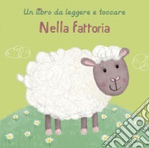 Nella fattoria libro di Harmer Sharon