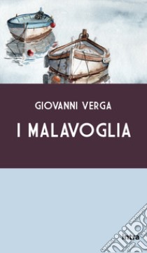 I Malavoglia libro di Verga Giovanni