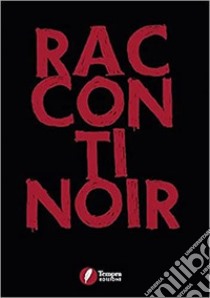 Racconti noir libro