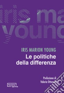 Le politiche della differenza libro di Young Iris Marion