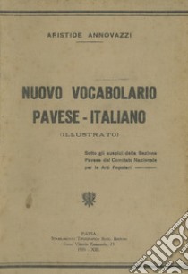 Nuovo vocabolario pavese-Italiano libro di Annovazzi Aristide