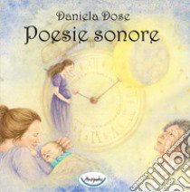 Poesie sonore libro di Dose Daniela