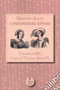 I Promessi sposi libro di Manzoni Alessandro; Benedetti T. (cur.)